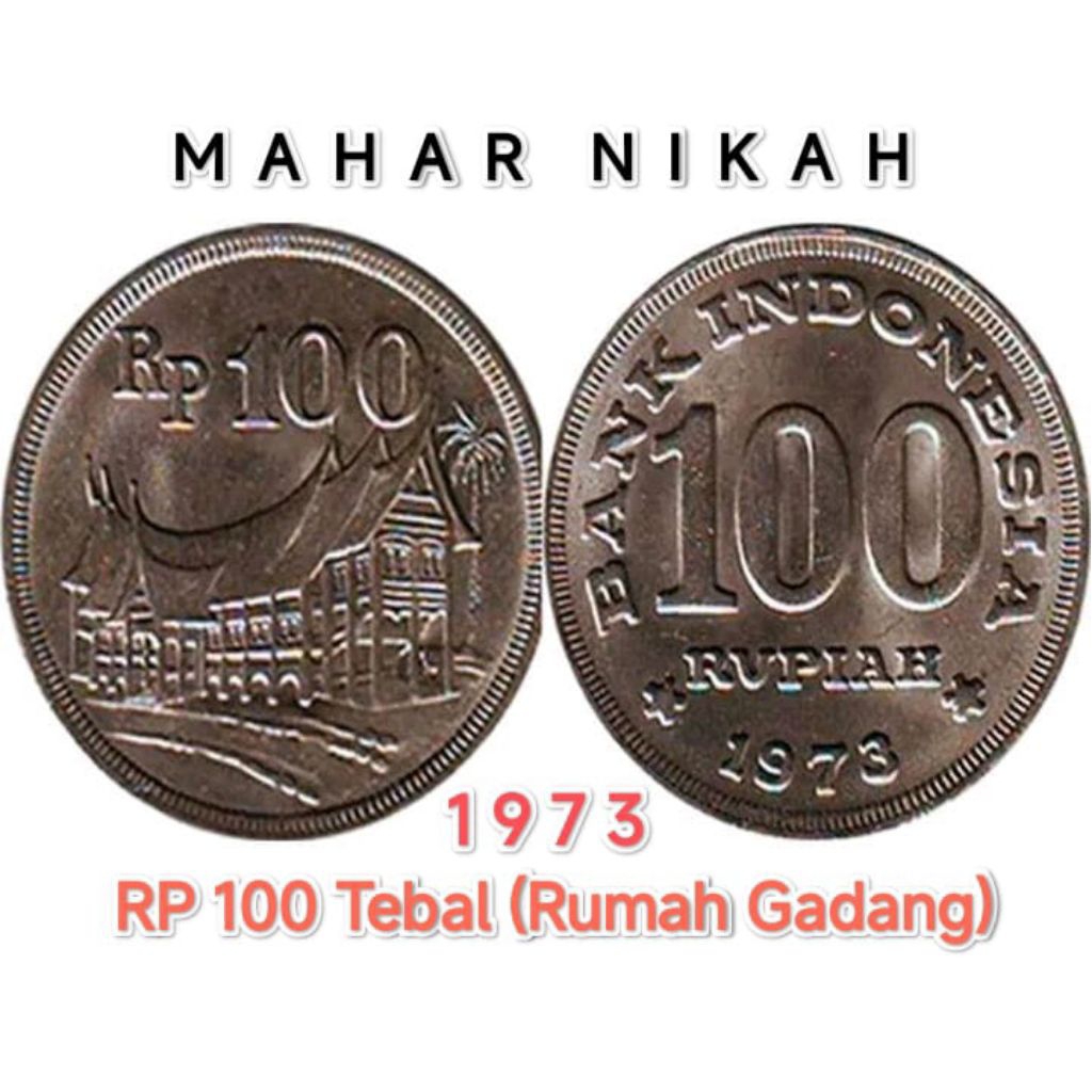 100 Rupiah tahun 1973 Uang Koin Logam Rp 100 Tebal Mahar Koleksi Uang Coin Logam Lama Antik Kuno Jad