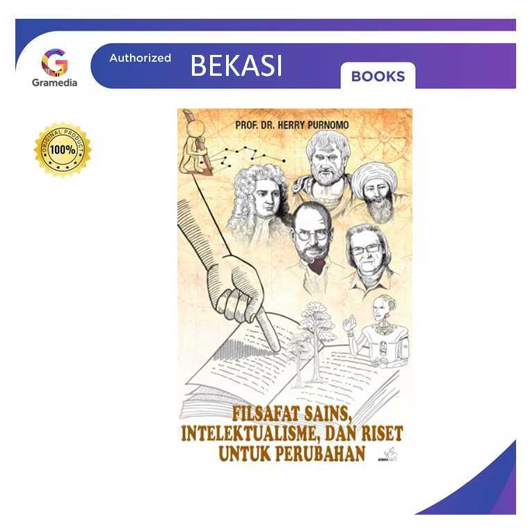 Gramedia Bekasi - Filsafat Sains, Intelektualisme dan Riset untuk Perubahan