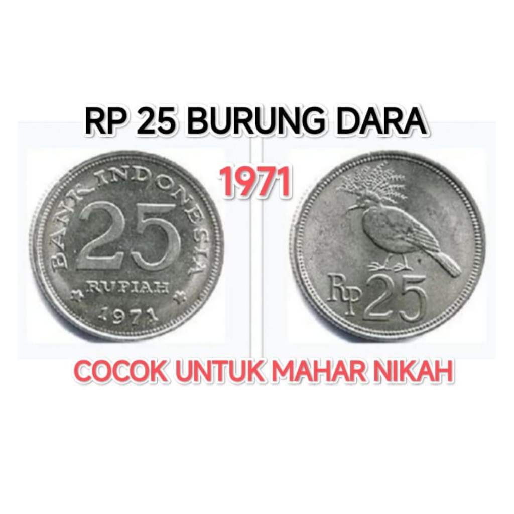 Koin 25 Rupiah 1971 Mahar Rp 25 Burung Dara Koleksi Coin Logam Kuno Antik Lama Jadul Langka