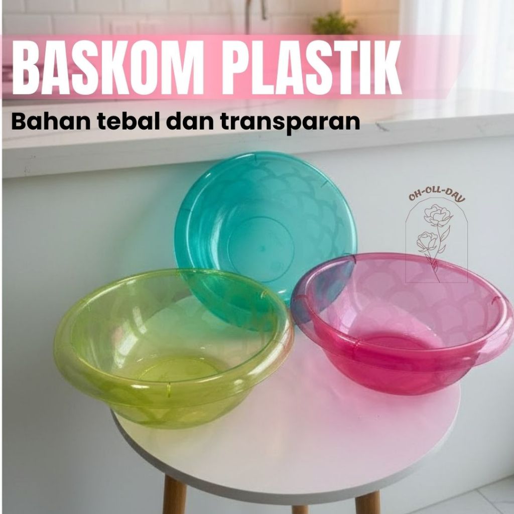 BASKOM PLASTIK / BASKOM AIR / BASKOM SERBAGUNA / BASKOM TEBAL / BASKOM TRANSPARAN / BASKOM PLASTIK S
