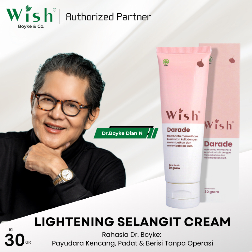 WISH Dr Boyke DARADE Cream - Krim Pengencang Payudara Rata Jadi Padat Berisi & Indah