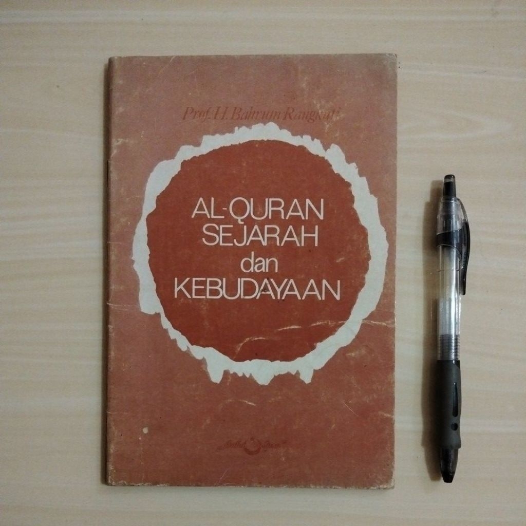 AL-QURAN SEJARAH DAN KEBUDAYAAN - Buku Lawas Bekas Murah Original - B4