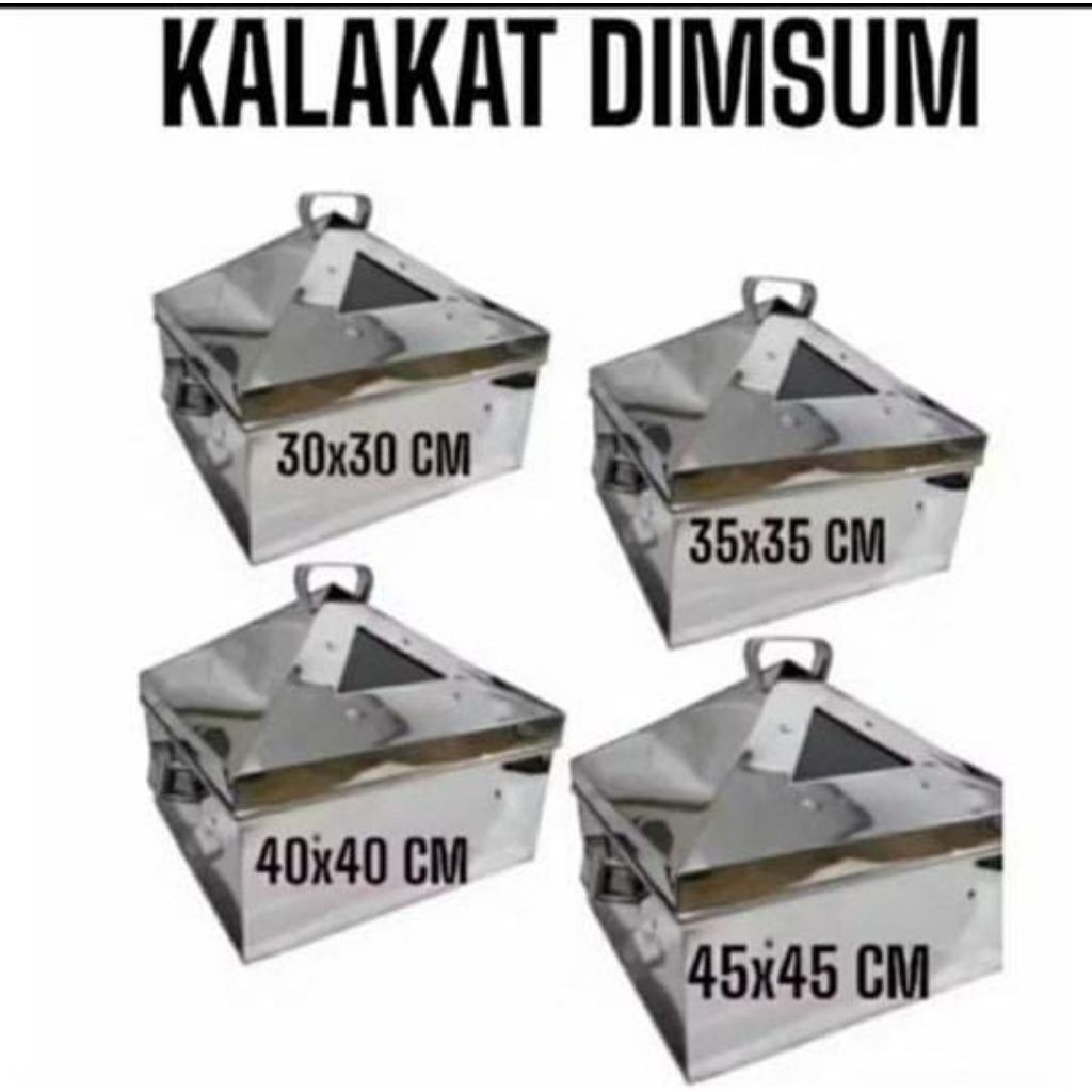 KALAKAT Kukusan Kotak Persegi Dimsum Bahan stainless uk 30 - 45 cm