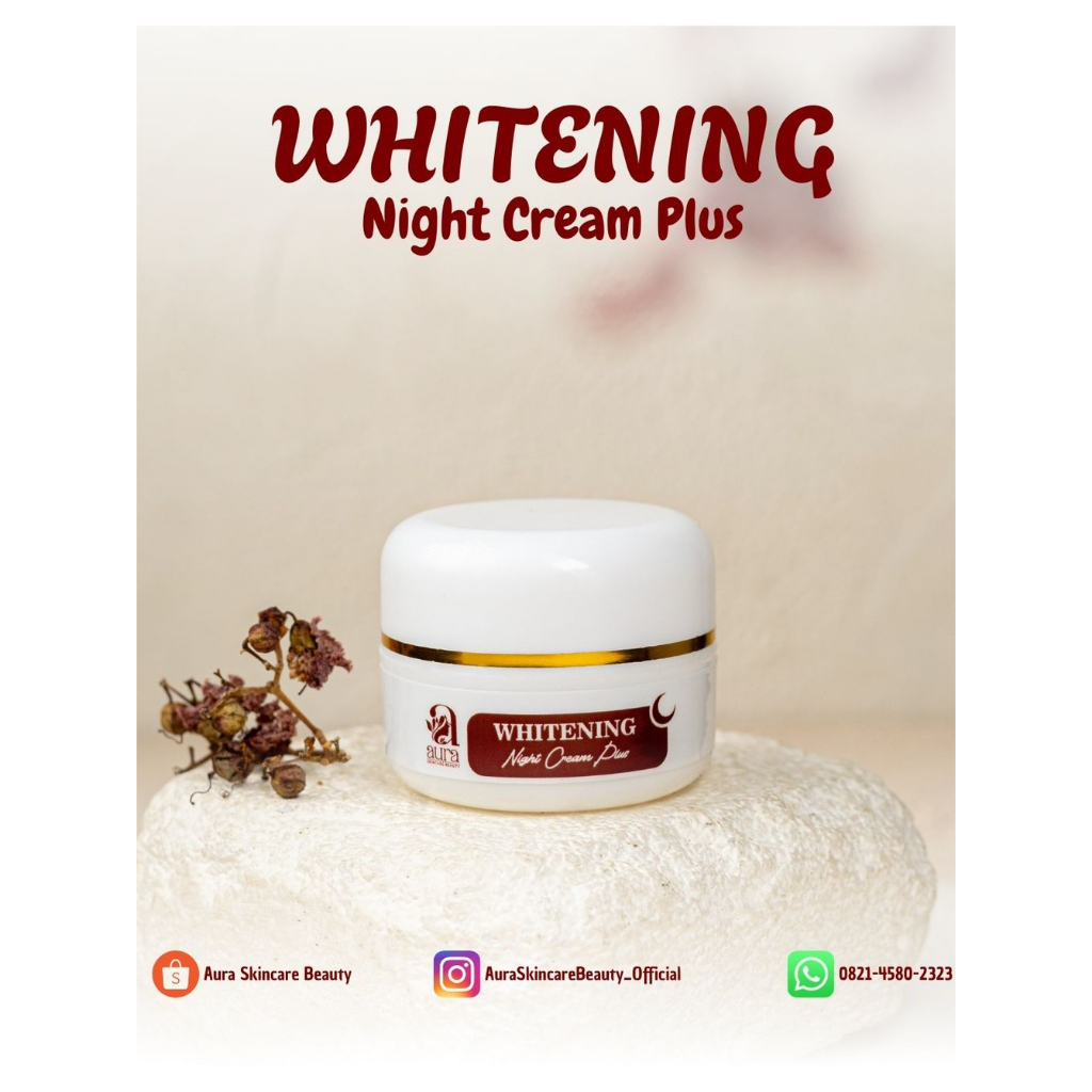 AURA SKINCARE NIGHT CREAM PLUS WHITENING
