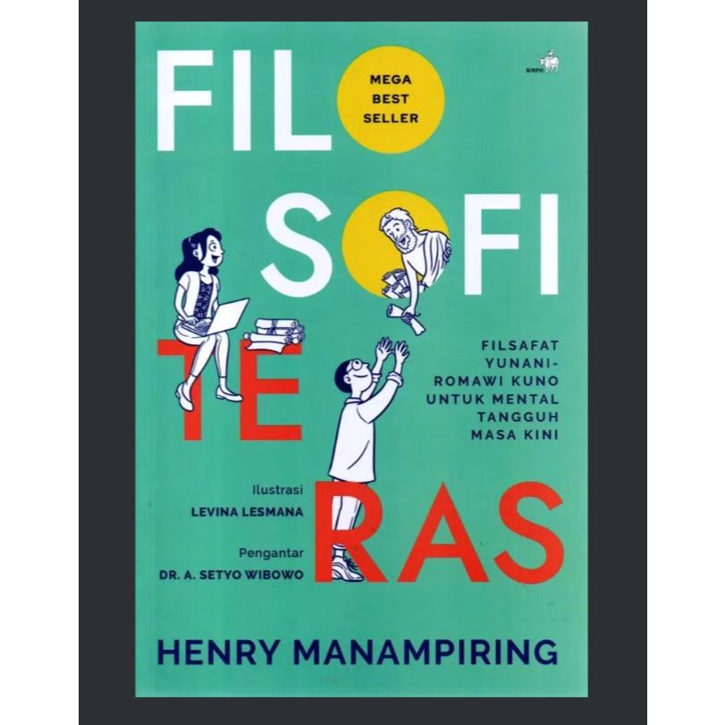 BUKU Filosofi Teras (New Cover)| HENRY MANAMPIRING | SELF IMP | Kompas | NEW ORI