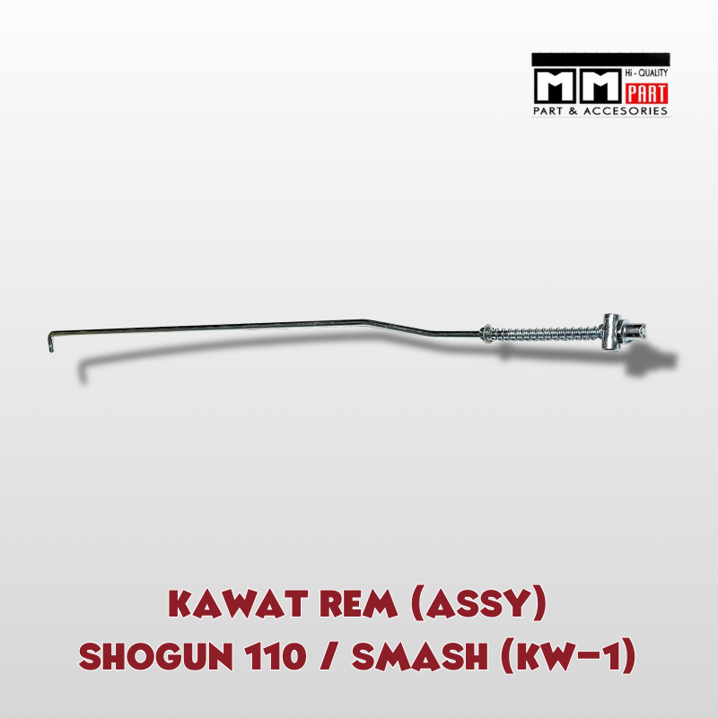 KAWAT REM ASSY SHOGUN 110 / SMASH - KAWAT TIANG REM BELAKANG SHOGUN 110 / SMASH