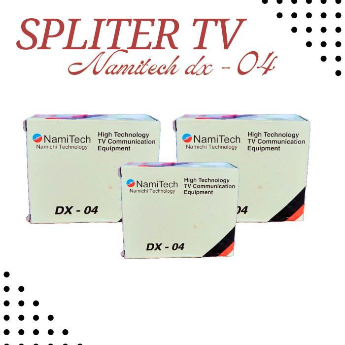 SPLITER ANTENA TV CATV DX - 04 NAMITECH SPLITER ANTENA TV 4WAY SPLITER PENCABANG SIGNAL PADA ANTENA 