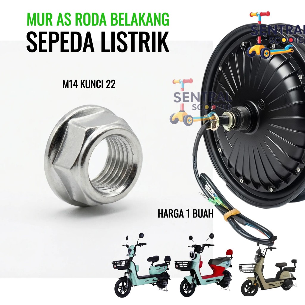 Mur Untuk As Roda Belakang Sepeda Listrik Selis Uwinfly Exotic Pacific Goda M14 Kunci 22 Anti Karat