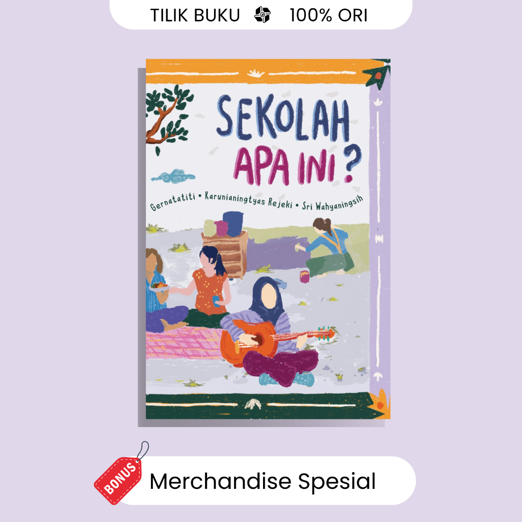 Sekolah Apa Ini? - Gernatatiti, dkk