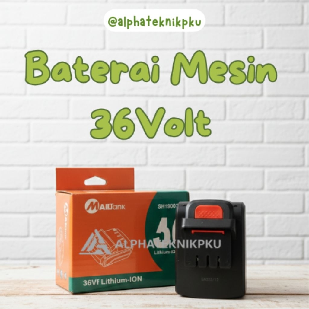 Baterai Mesin Impact Wrench Baterai 36Volt MAILTANK ORI