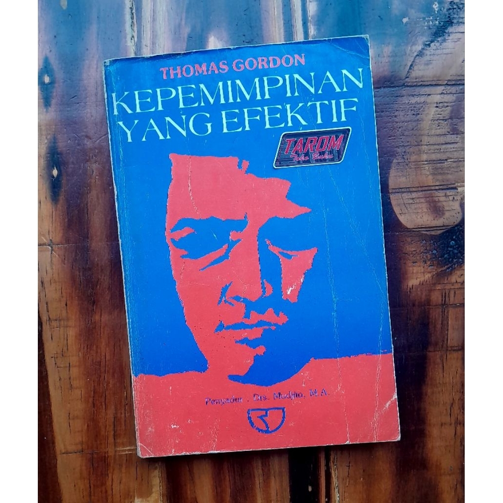 KEPEMIMPINAN YANG EFEKTIF  : Thomas Gordon