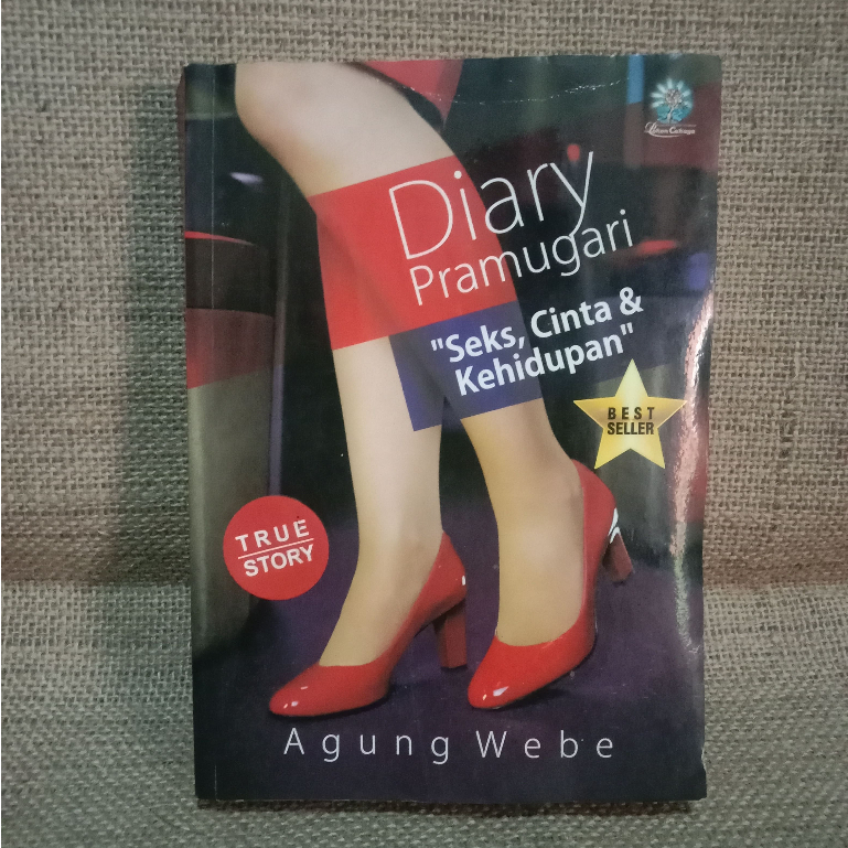 [ORI Preloved] Novel TRUE STORY : DIARY PRAMUGARI " Seks, Cinta & Kehidupan "
