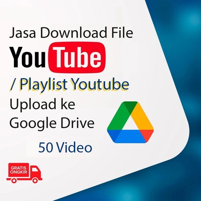 Jasa Download Playlist Video Youtube Upload ke Google Drive