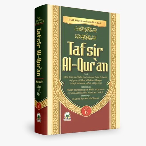 Tafsir Al Quran Syaikh Abdurrahman as Sadi Jilid 6 -  Syaikh Abdurrahman bin Nashir - Darul Haq