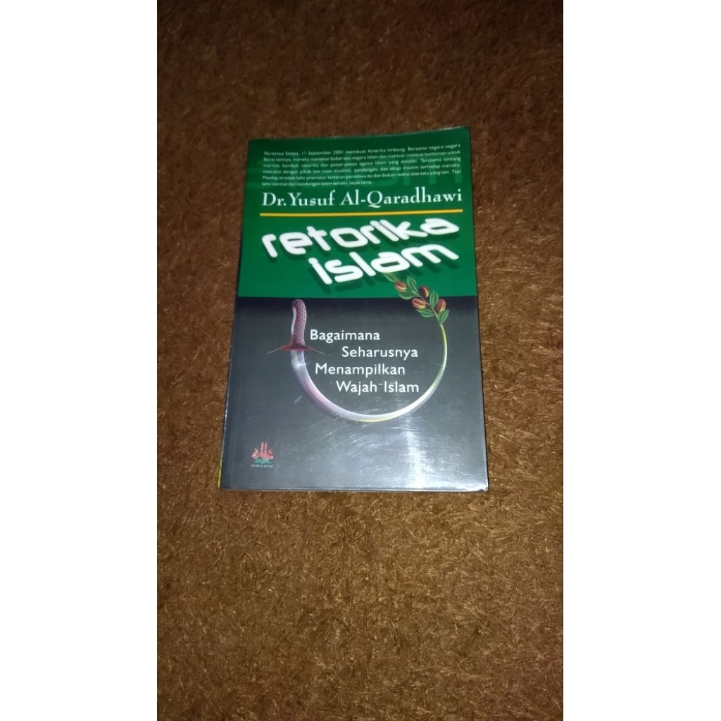 buku islami,judul,retorika islam,bagaimana seharusnya menampilkan wajah islam