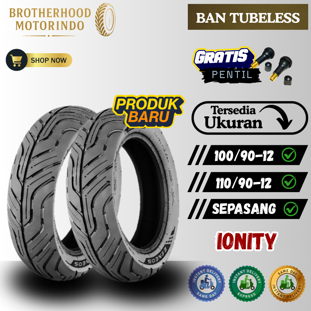 (PAKET SEPASANG) BAN ZENEOS IONITY TUBBLES (100/90-12 / 110/90-12) BAN RING 12 / BAN MOTOR MATIC / B