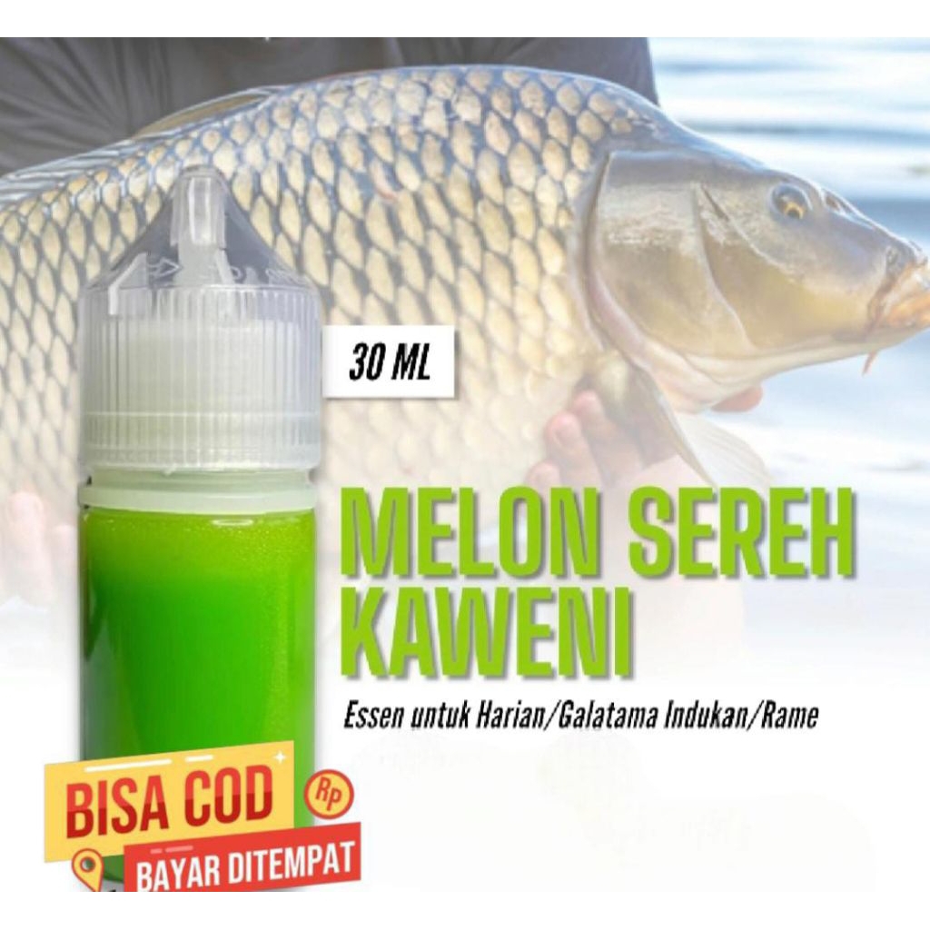 Essen oplosan aroma Melon sereh kweni Esen ikan mas Galatama,galapung Esen gacor teruji ampuh isi 30