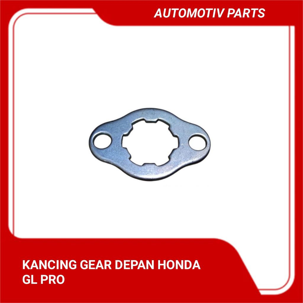 KANCING GEAR DEPAN HONDA GL PRO PLAT GEAR DEPAN GL PRO