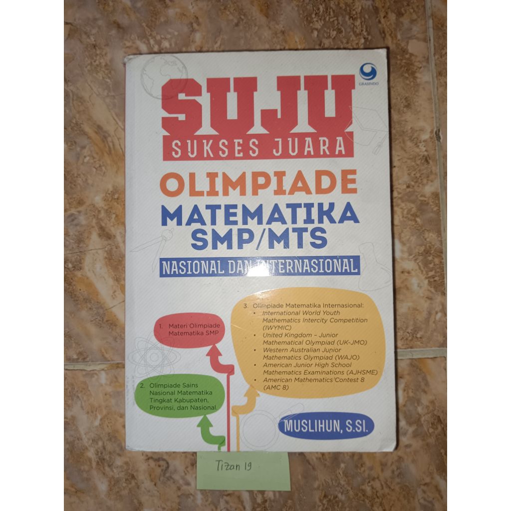 Buku Suju Sukses juara Olimpiade Matematika SMP/MTS Nasional dan Internasional by Muslihun