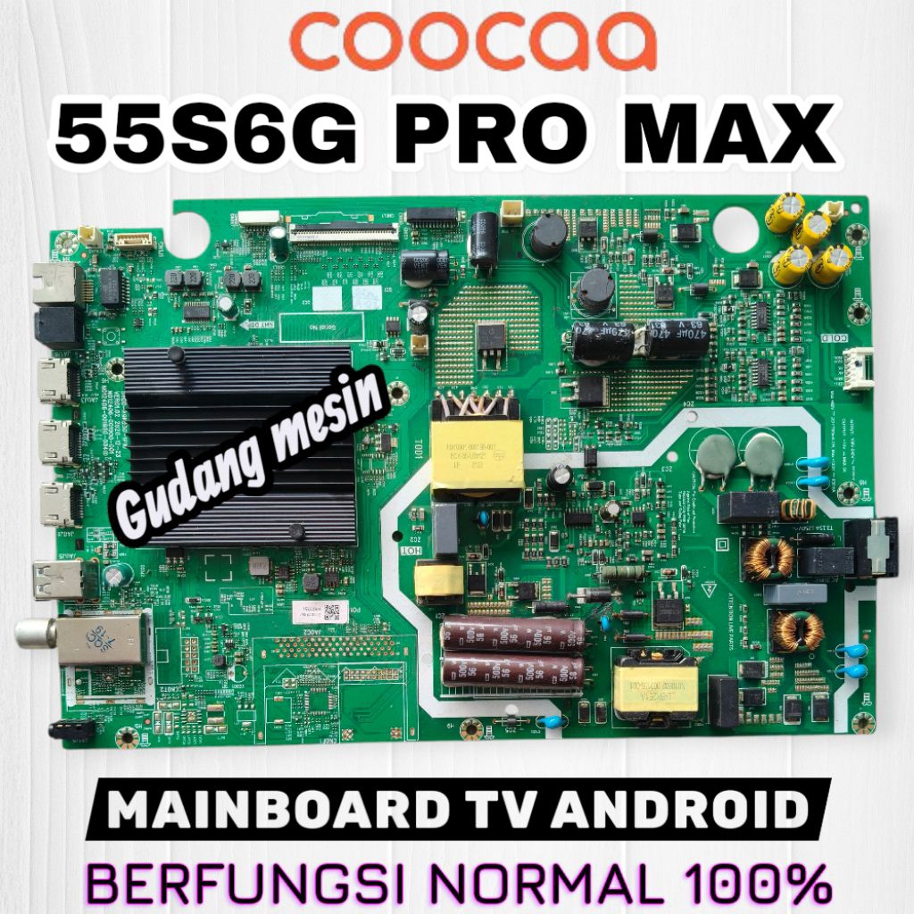 MB TV COOCAA 55S6G PRO MAX / MAINBOARDTV COOCAA 55S6G PRO MAX / MESIN  TV COOCAA 55S6G PRO MAX / MOD