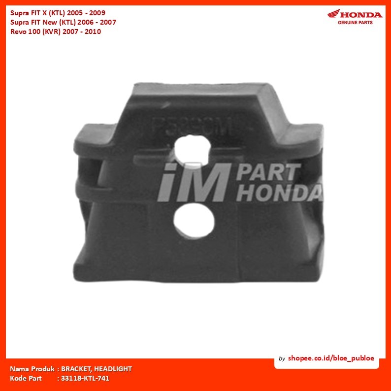Bracket Lampu Depan Honda Supra FIT/BRACKET, HEADLIGHT/33118KTL741