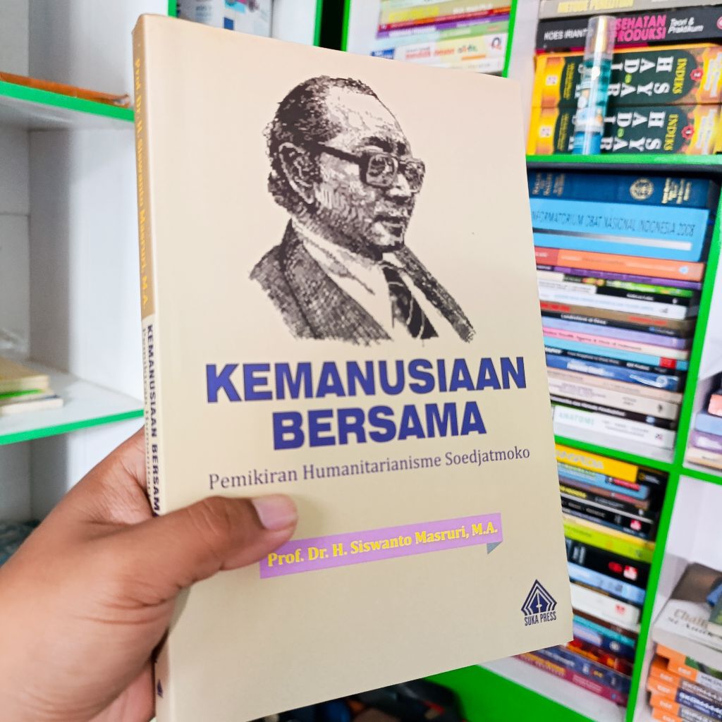 buku kemanusiaan bersama pemikiran humanitarianisme soedjatmoko Prof Siswanto masruri original
