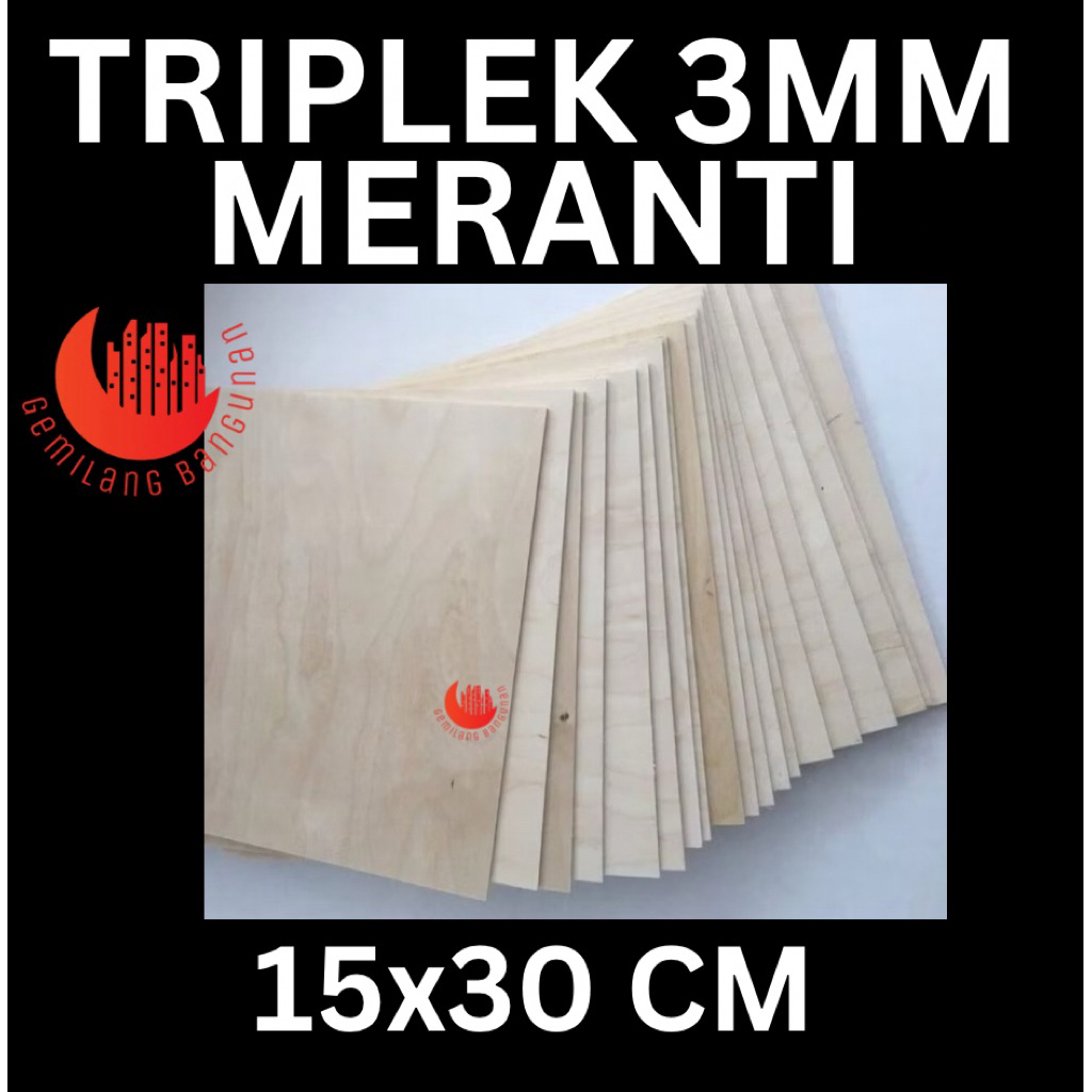 TRIPLEK 3MM 15x30 / TRIPLEK MERANTI / TRIPEK POTONGAN / TRIPLEK CUSTOM