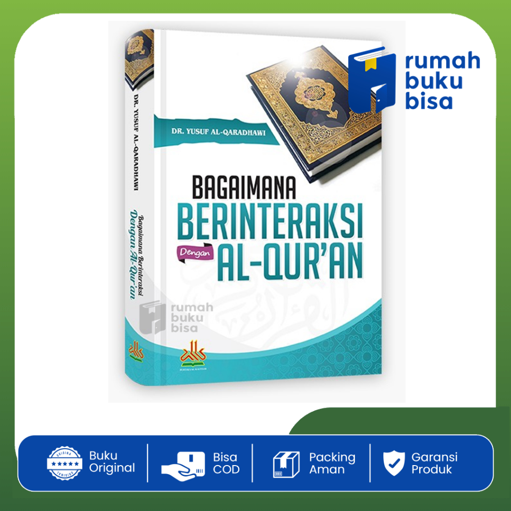Bagaimana Berinteraksi dengan Al-Qur’an Buku Yusuf Qardhawi