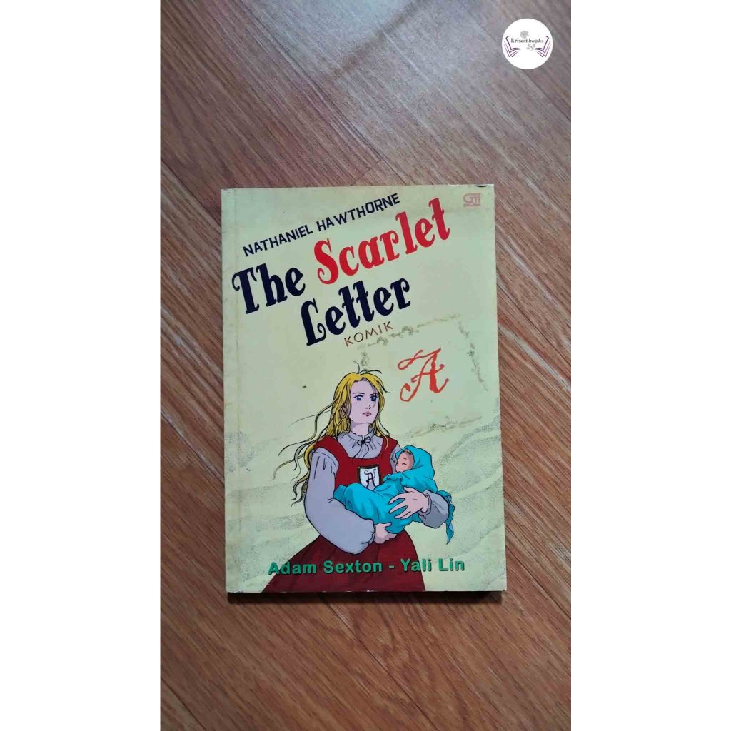 Nathaniel Hawthorne The Scarlett Letter - Adam Sexton dan Yali lin - Gramedia - original bekas