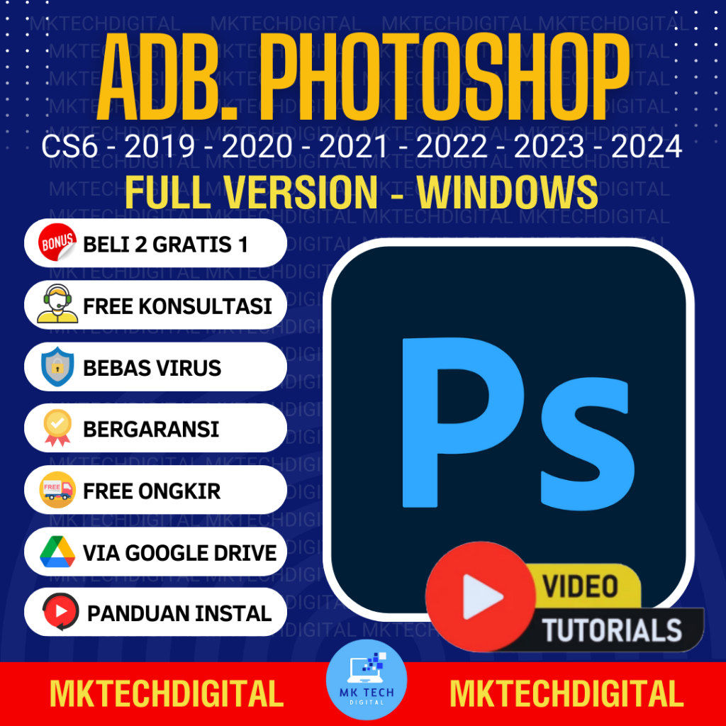 Photoshop 2026 - CS6 Full Version Permanen Windows Versi 2025 / 2024 / 2023 / 2022 / 2021 / 2020 / 2
