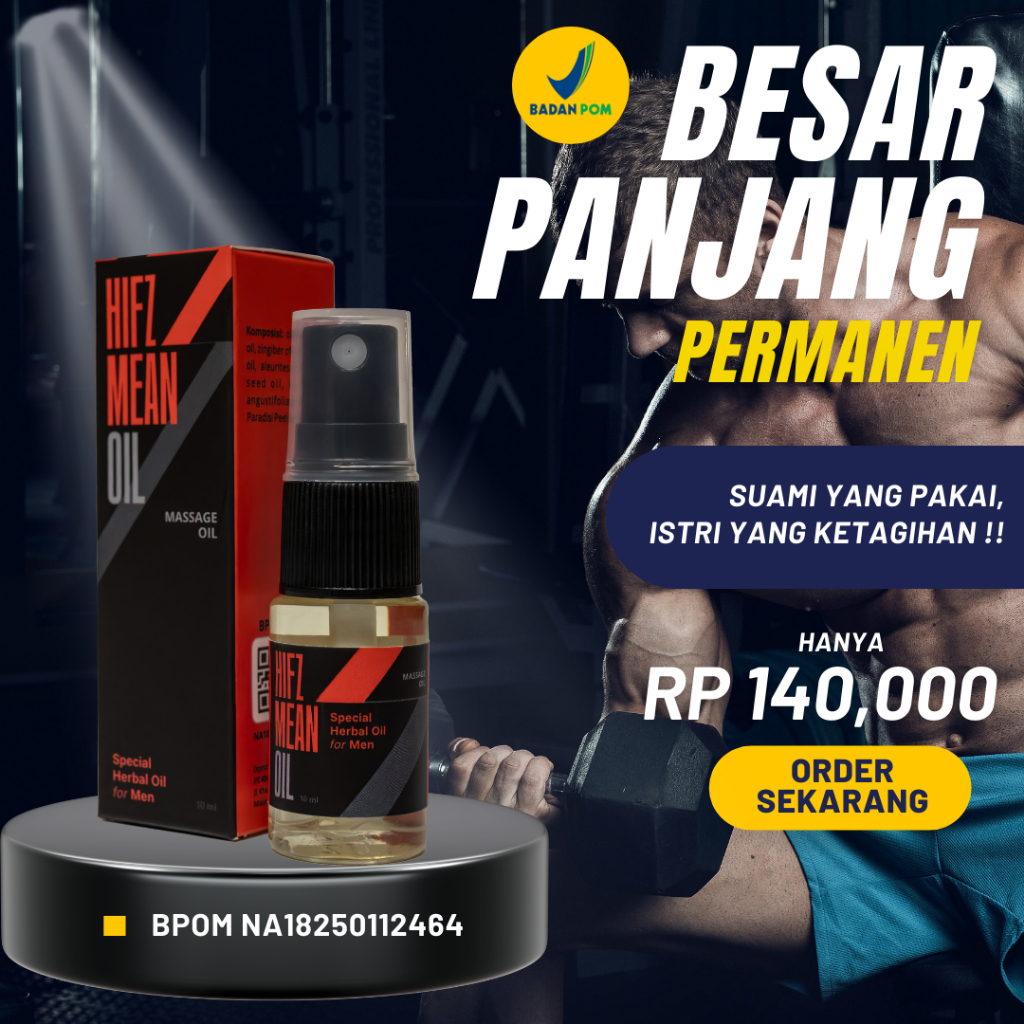HIFZ MEAN OIL Spray Pembesar Penis100%Ampuh Pembesar Mr P Permanen Original 100% Paling Ampuh dan Ce