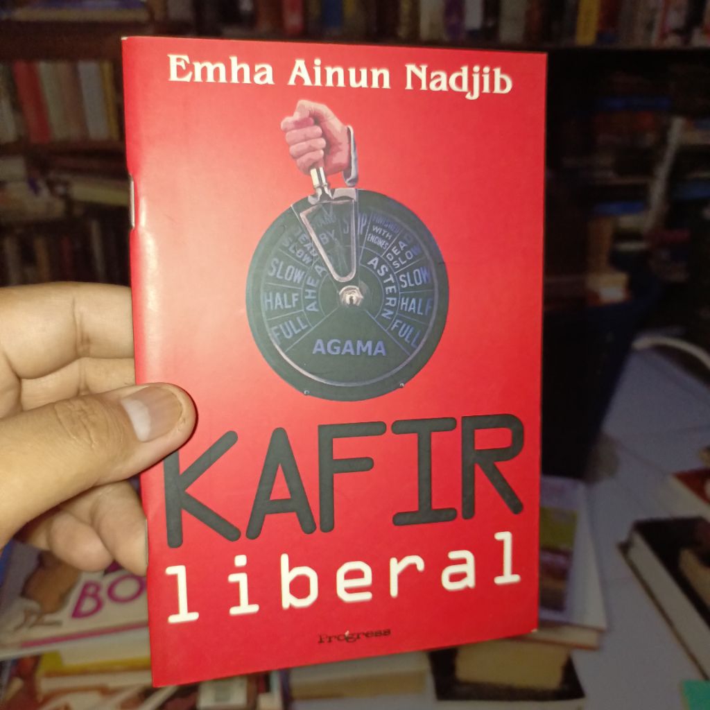 Kafir Liberal by Emha Ainun Nadjib