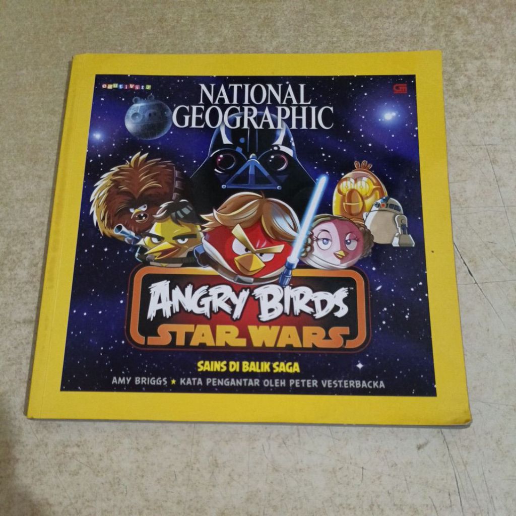Buku National Geographic ANGRY BIRDS STAR WARS SAINS DI BALIK SAGA