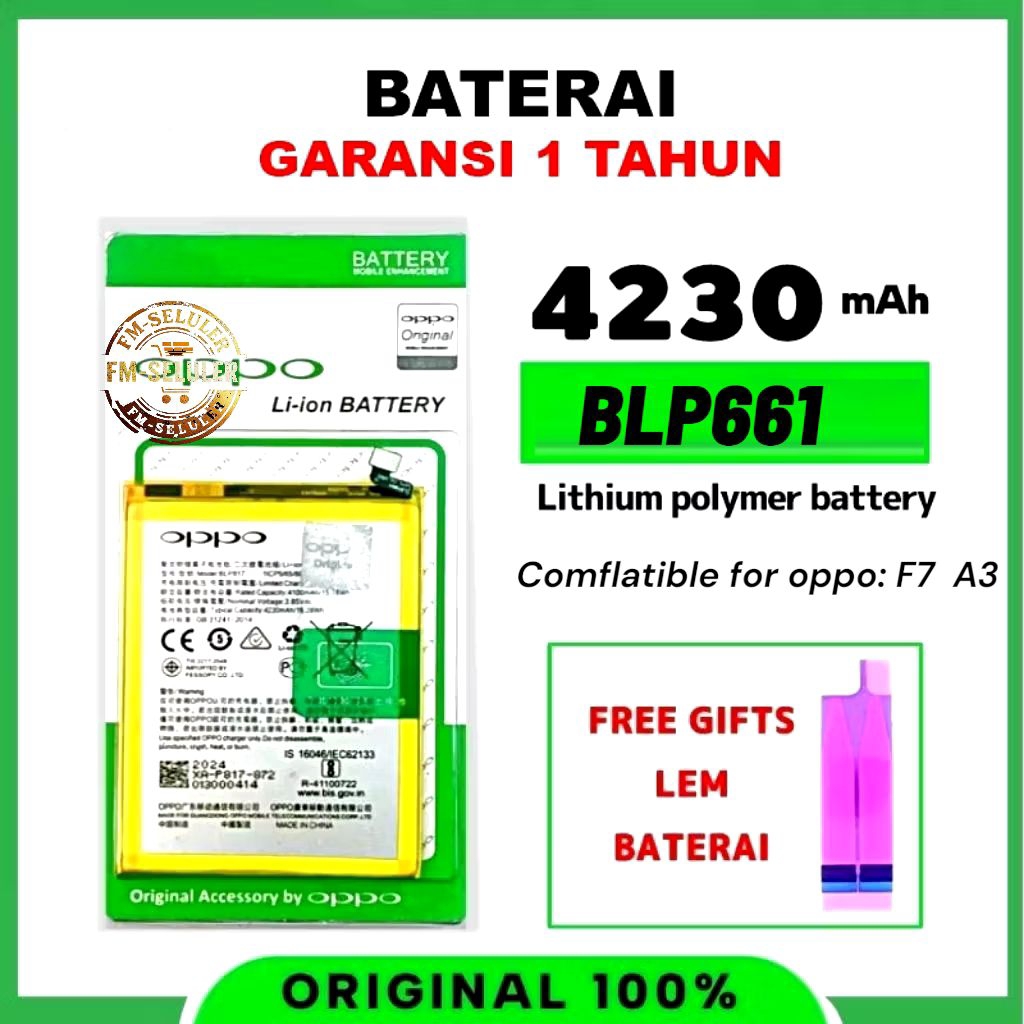 BATERAI BATRE FOR HP  OPPO F7  / A3 BLP661 KUALITAS 5000mah + BONUS LEM BATRE