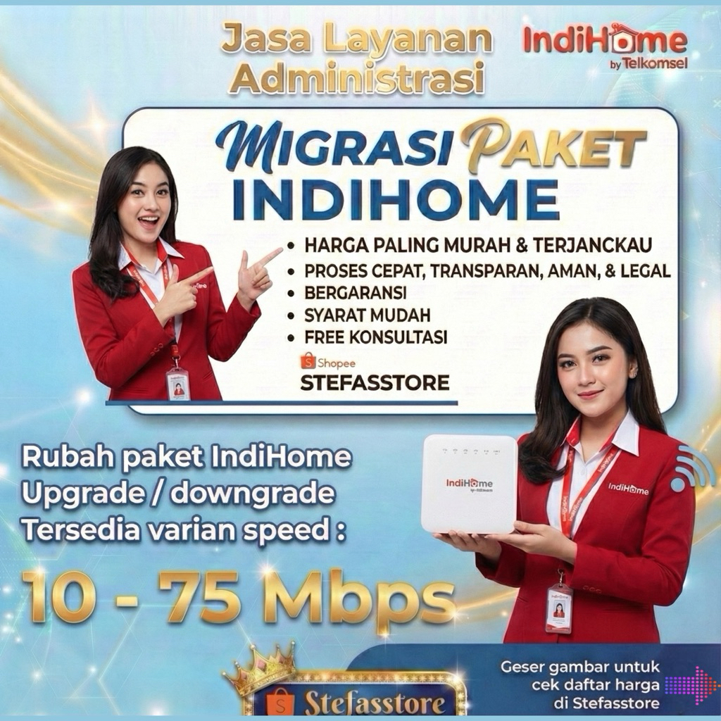 JASA LAYANAN ADMINISTRASI MIGRASI PAKET INDIHOME