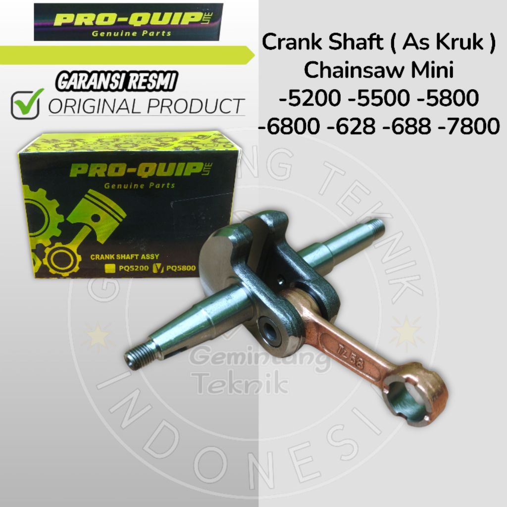 Crank Shaft As Kruk Chainsaw Senso Mini 5200 5800 588 598 6800 628 688 7800 Merk PRO-QUIP LITE ORIGI