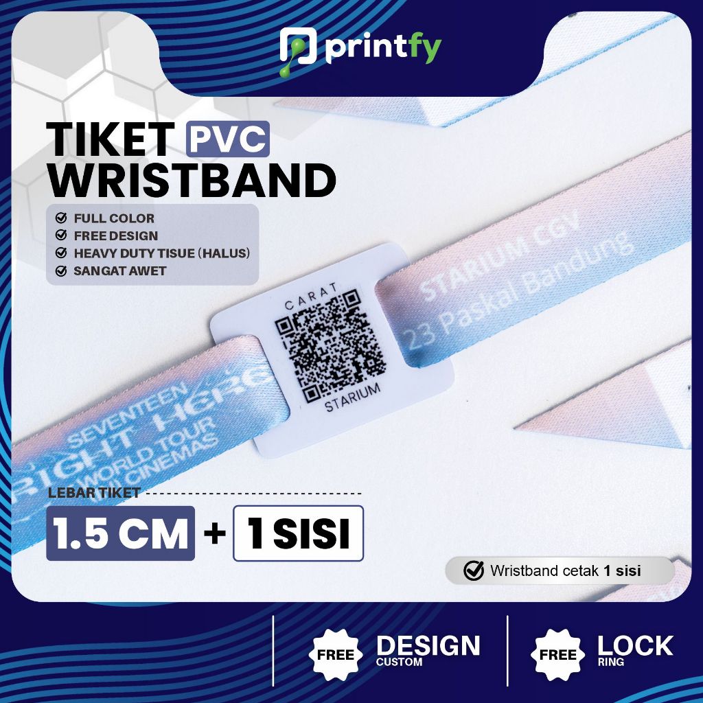 Tiket Wristband Custom + PVC Barcode - 1.5 cm - 1 sisi / Gelang Lanyard / Gelang Konser