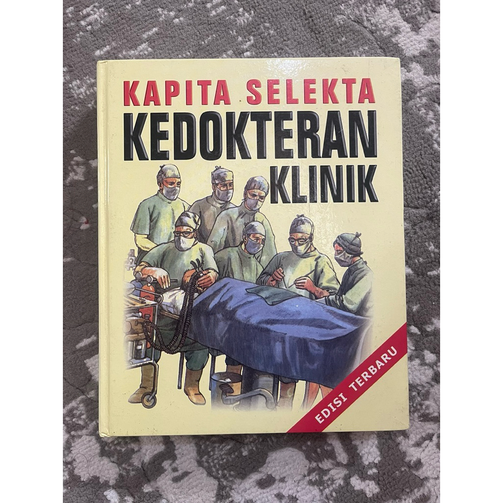 Kapita Selekta Kedokteran Klinik Buku Kedokteran - Buku Bekas - PRELOVED BOOK - Buku Layak Pakai - B