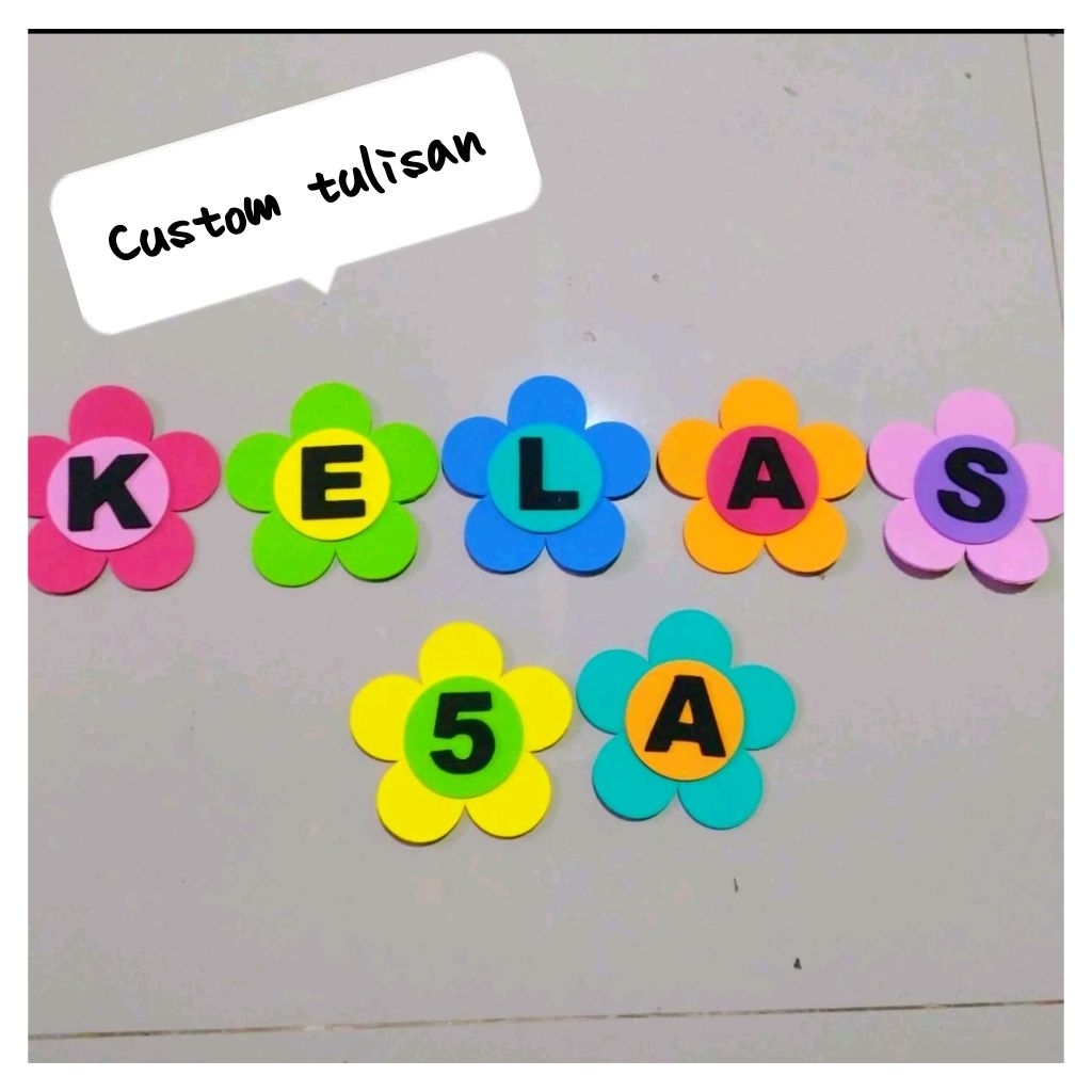 CUSTOM HURUF TULISAN DINDING KELAS 1 PCS 1 HURUF / HIASAN DINDING KELAS / DEKORASI KELAS PAUD TK SD