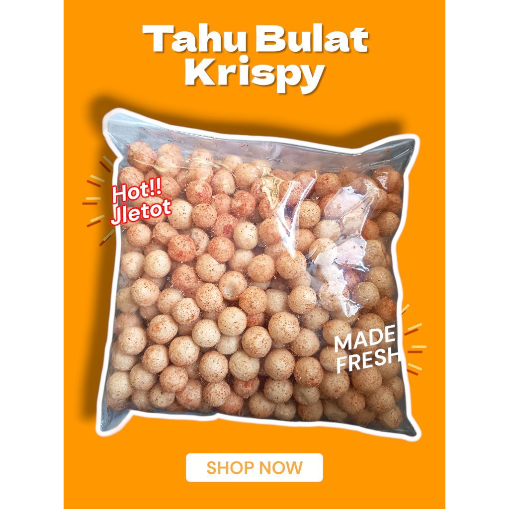 Tahu Bulat Krispy Pedas & Ori Khas Ciamis