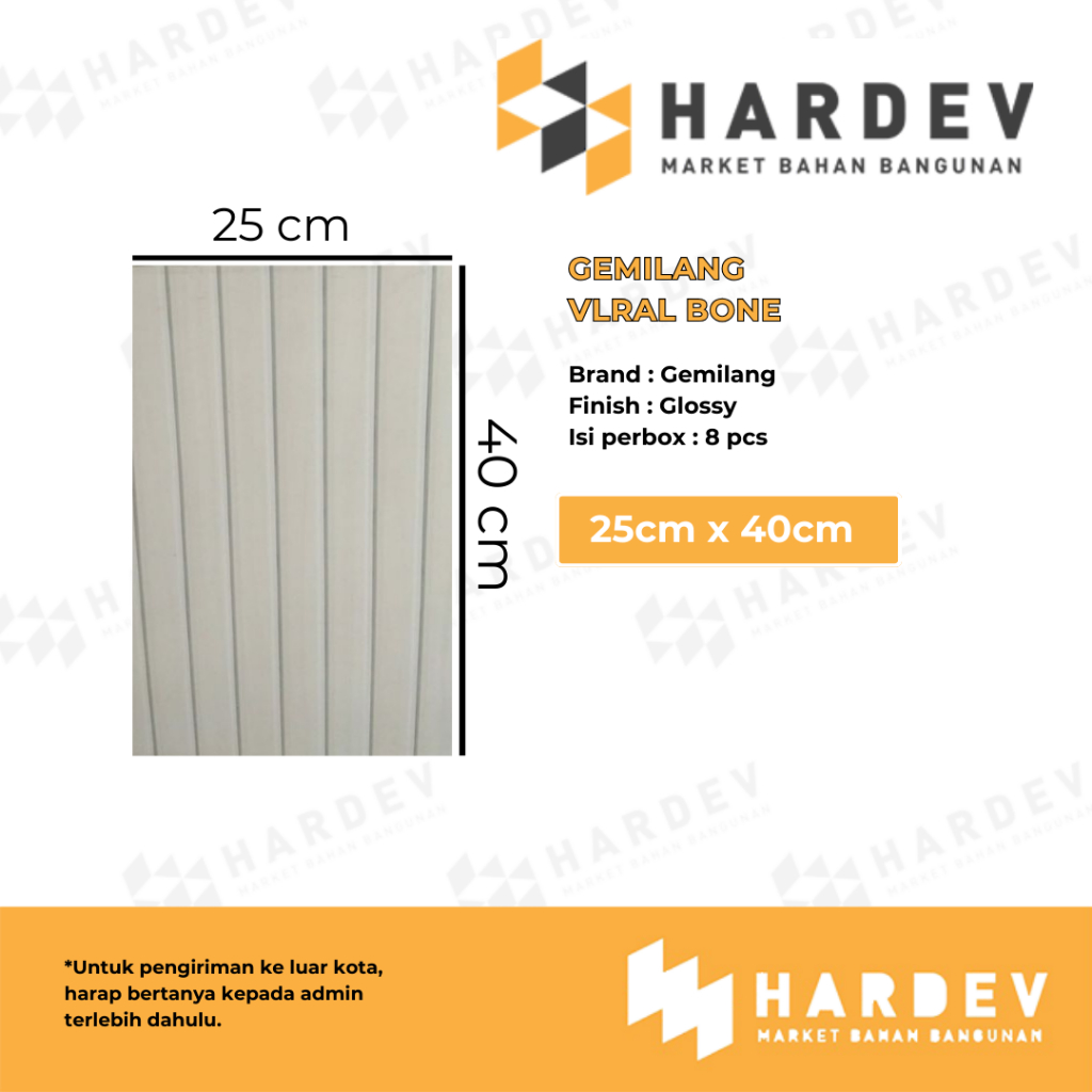 GEMILANG 25x40 Vlral Bone