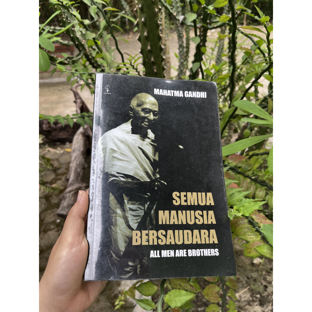 Buku Semua Manusia Bersaudara - Mahatma Gandhi (preloved)