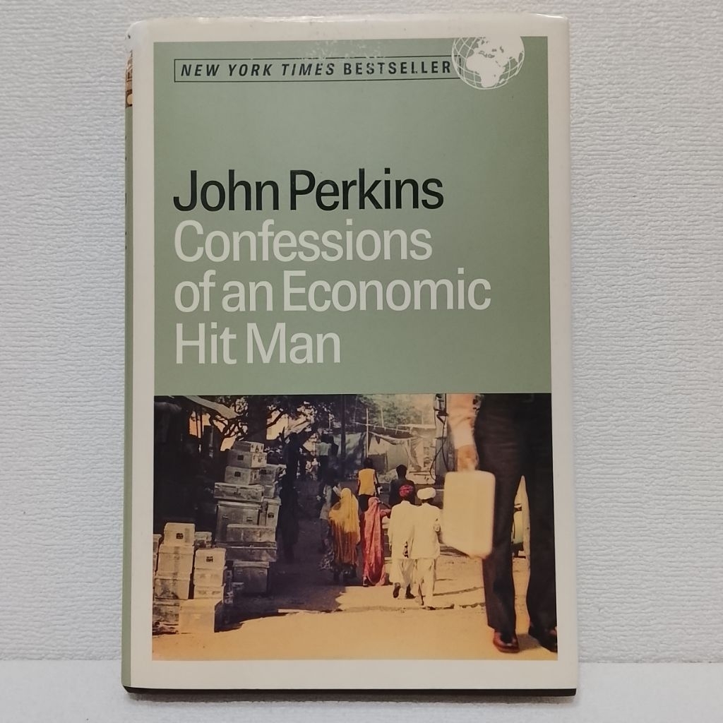 John Perkins Confessions of an Economic Hit Man