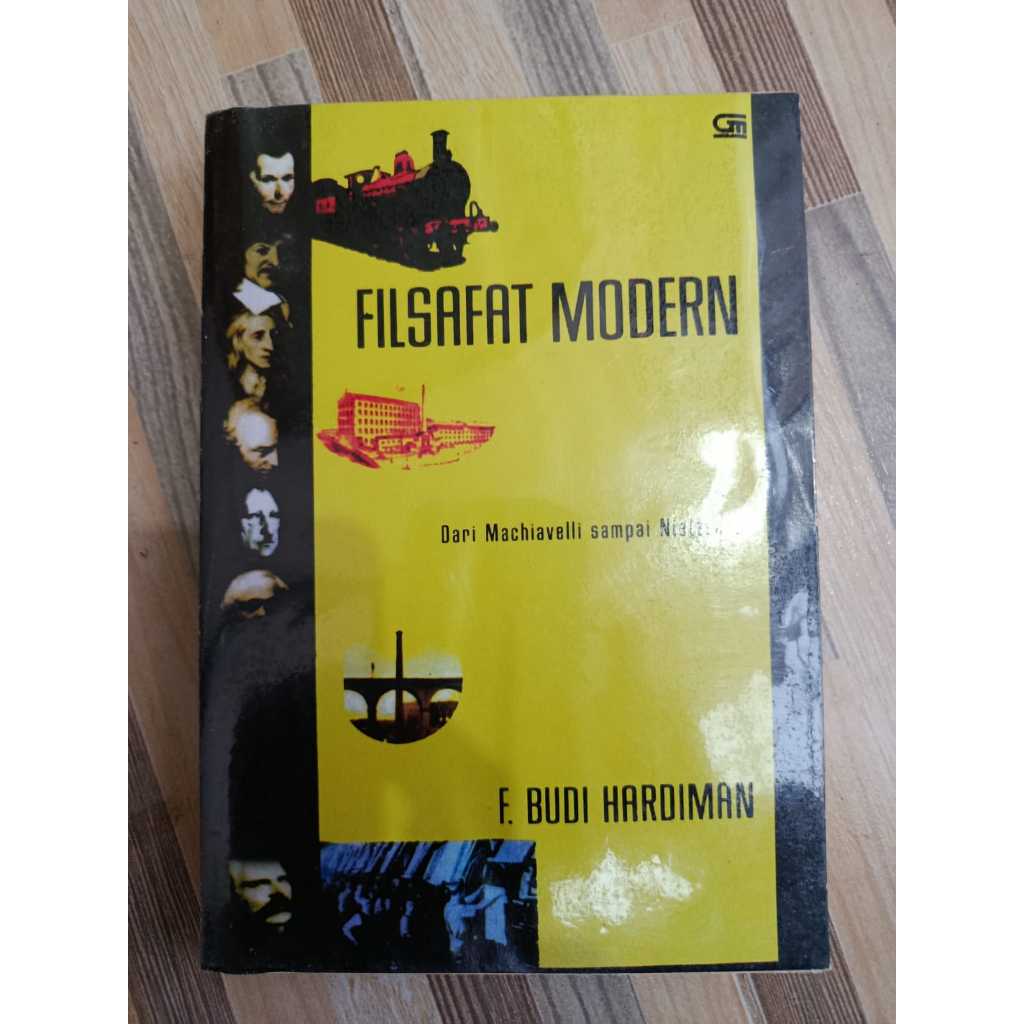Buku Filsafat Modern: Dari Machiavelli Sampai Nietzshce Penulis F Budi Hardiman