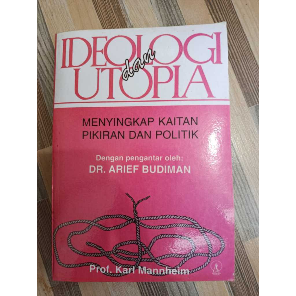 Buku Ideologi dan Uotpia Penulis Karl Mannheim