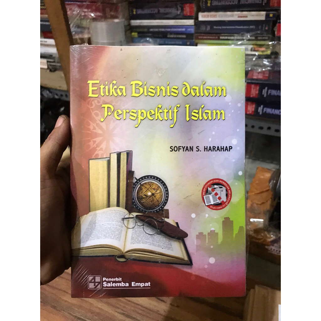 Etika bisnis dalam perspektif islam oleh Sofyan