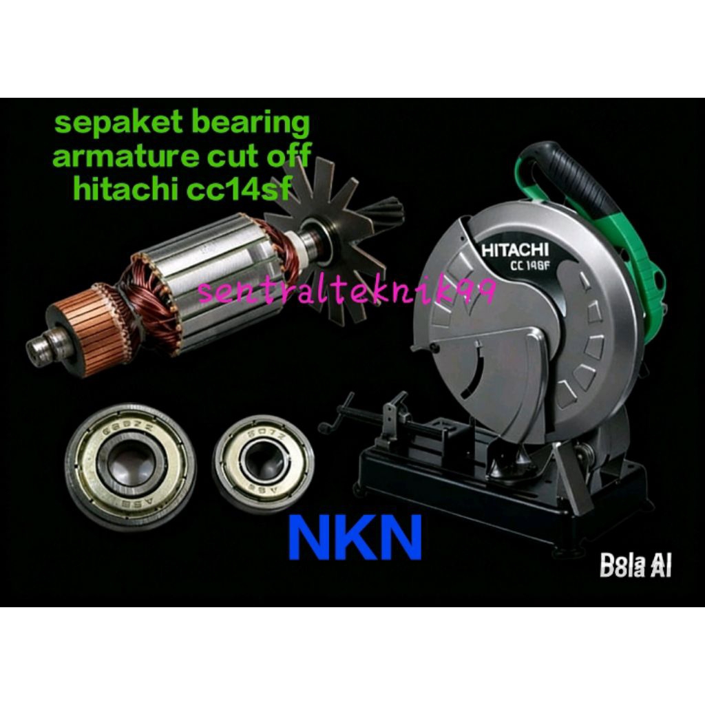 bearing klaher cut off hitachi CC 14 sf(NKN)laher armature mesin potong besi hitachi CC 14sf