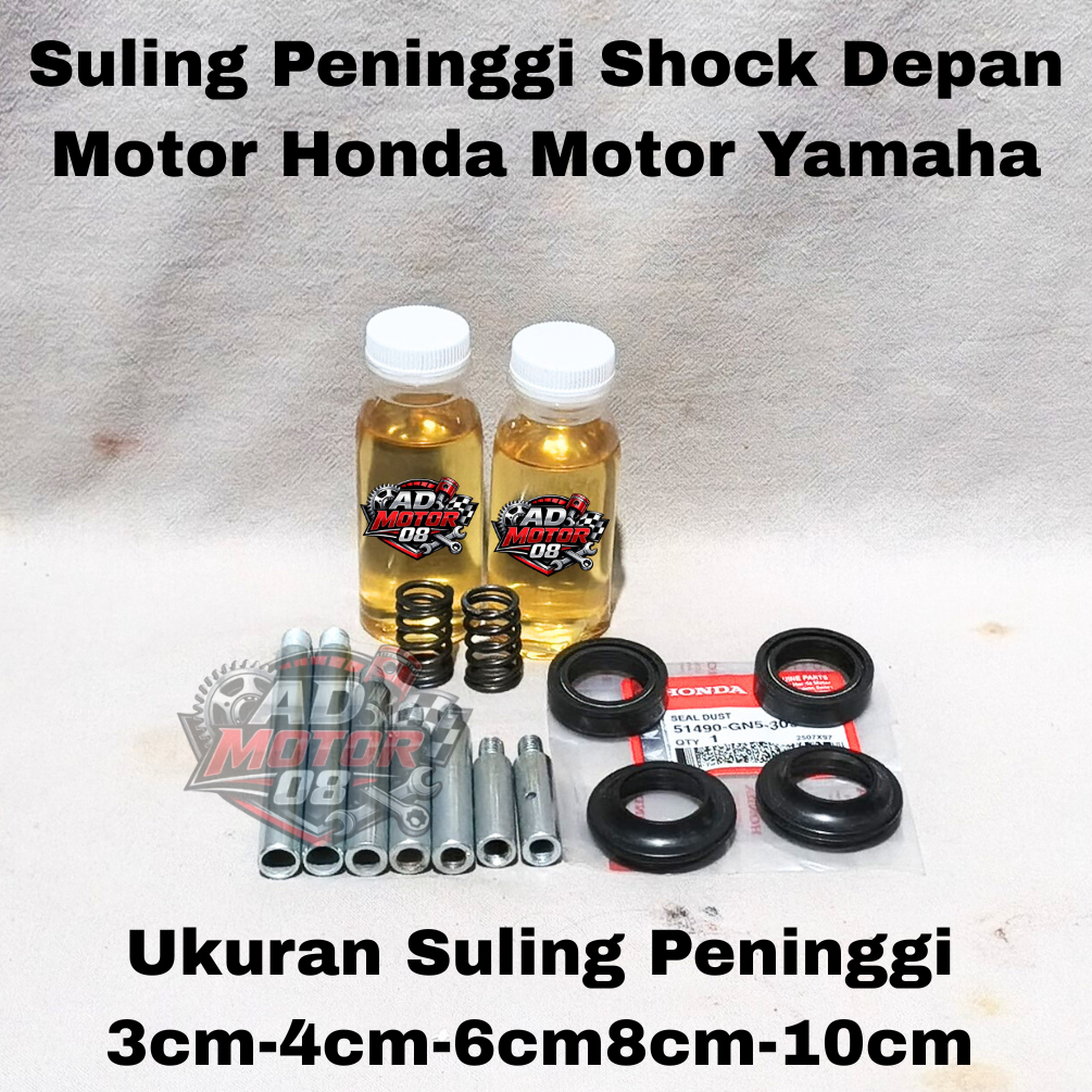 Paket Peninggi suling Shockbreaker Depan motor Honda Matic dan motor Honda Bebek &  Motor Yamaha Mat