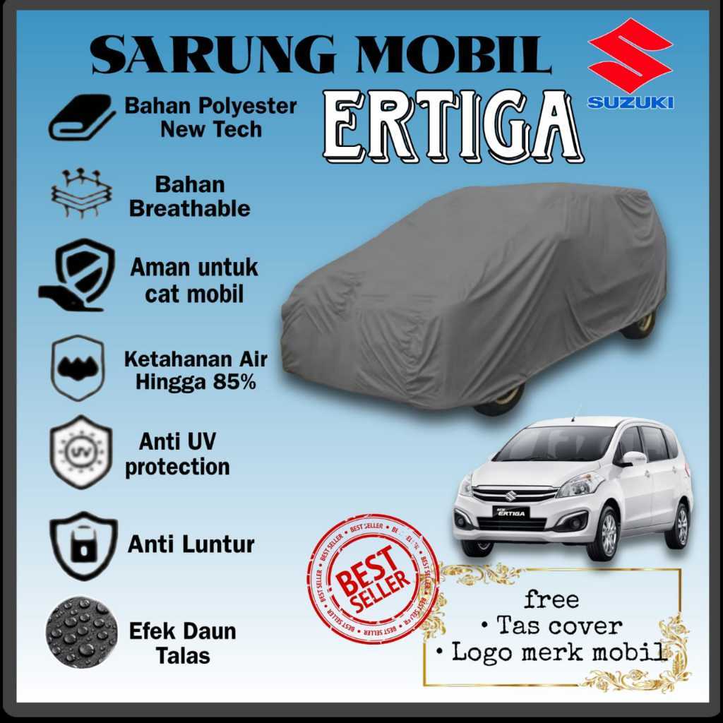 COVER MOBIL SUZUKI ERTIGA 2012, 2013, 2014, 2015, 2016, 2017, 2018, 2019, 2020 Anti Air Waterproof O