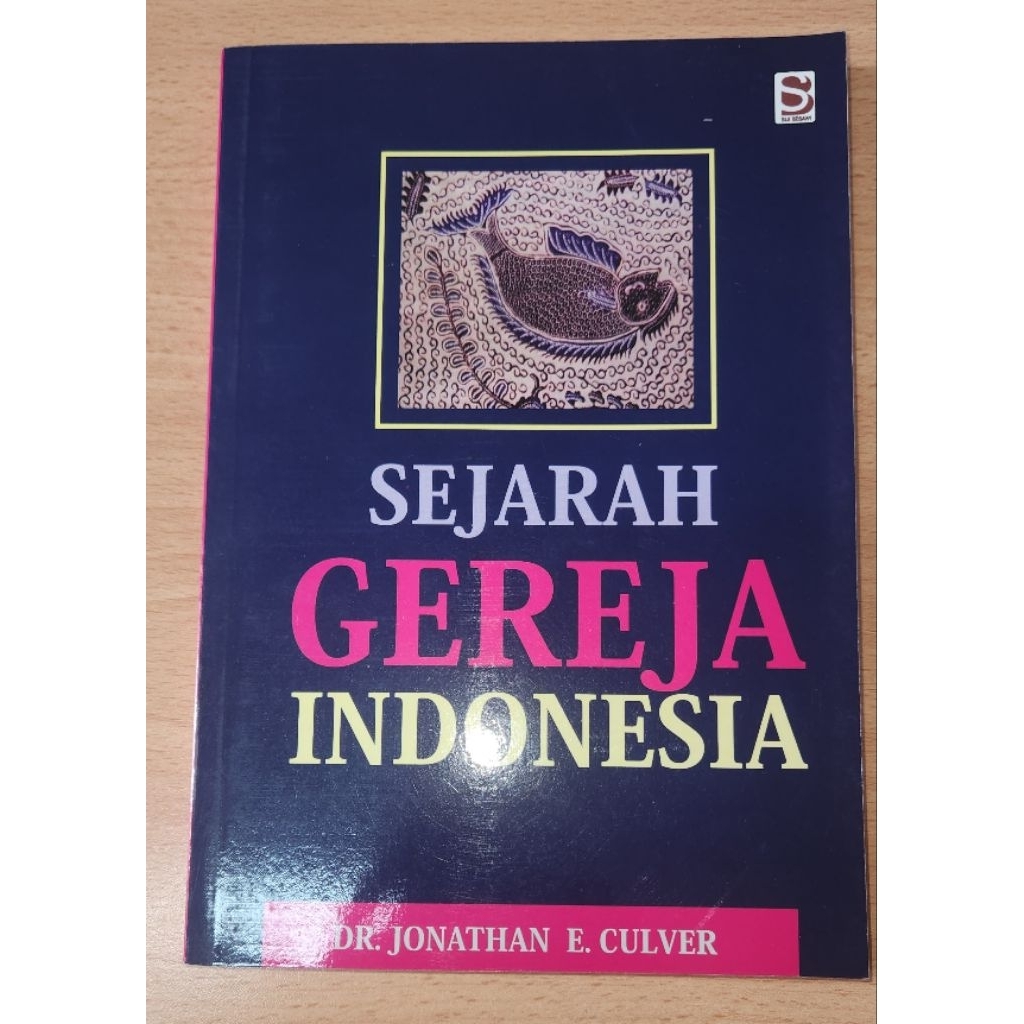 Sejarah Gereja Indonesia - Jonathan E. Culver